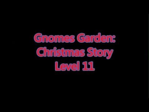Video guide by Gamewitch Wertvoll: Gnomes Garden: Christmas story Level 11 #gnomesgardenchristmas