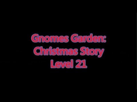 Video guide by Gamewitch Wertvoll: Gnomes Garden: Christmas story Level 21 #gnomesgardenchristmas