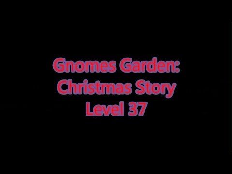 Video guide by Gamewitch Wertvoll: Gnomes Garden: Christmas story Level 37 #gnomesgardenchristmas