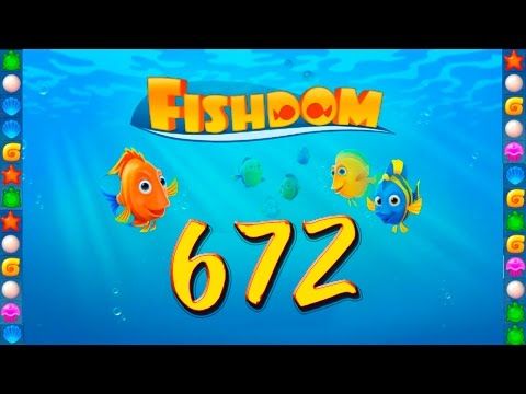 Video guide by GoldCatGame: Fishdom: Deep Dive Level 672 #fishdomdeepdive