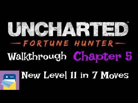 Video guide by App Unwrapper: UNCHARTED: Fortune Hunter™ Chapter 5 - Level 11 #unchartedfortunehunter