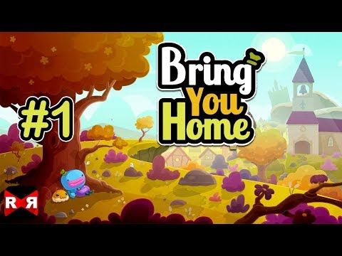 Video guide by rrvirus: Bring You Home Level 1-20 #bringyouhome
