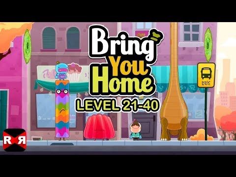 Video guide by rrvirus: Bring You Home Level 21-40 #bringyouhome