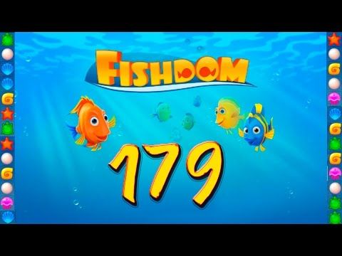 Video guide by GoldCatGame: Fishdom: Deep Dive Level 179 #fishdomdeepdive