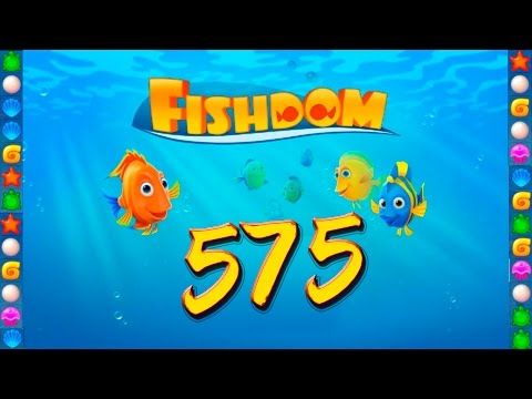 Video guide by GoldCatGame: Fishdom: Deep Dive Level 575 #fishdomdeepdive
