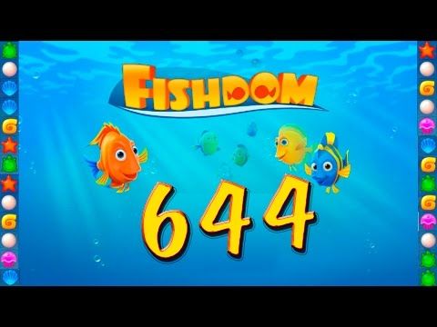 Video guide by GoldCatGame: Fishdom: Deep Dive Level 644 #fishdomdeepdive