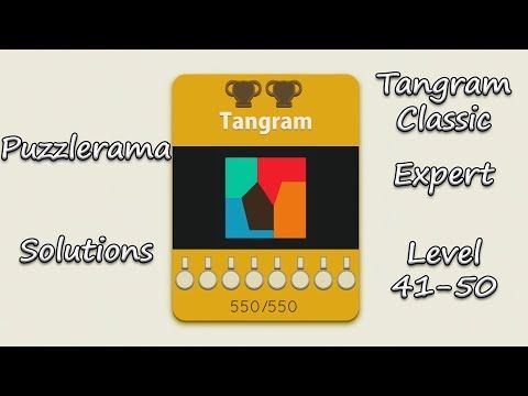 Video guide by MOUHAMED MOUH: Tangram! Level 41-50 #tangram