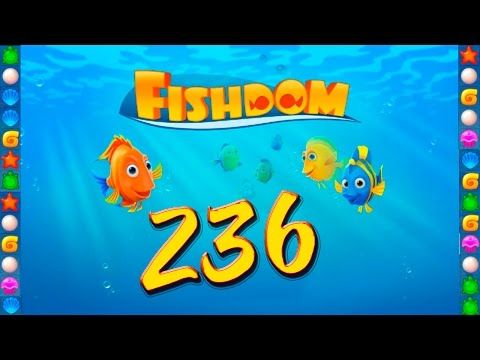 Video guide by GoldCatGame: Fishdom: Deep Dive Level 236 #fishdomdeepdive