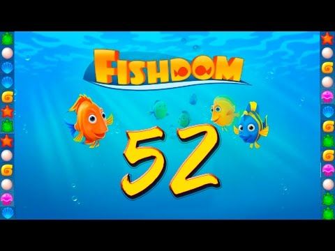 Video guide by GoldCatGame: Fishdom: Deep Dive Level 52 #fishdomdeepdive