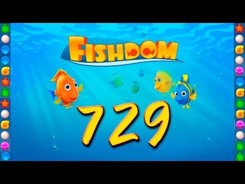 Video guide by GoldCatGame: Fishdom: Deep Dive Level 729 #fishdomdeepdive