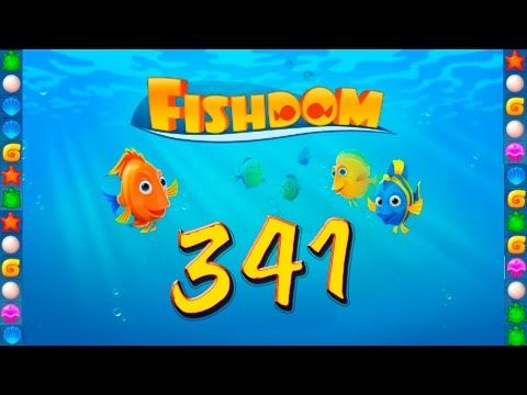 Video guide by GoldCatGame: Fishdom: Deep Dive Level 341 #fishdomdeepdive