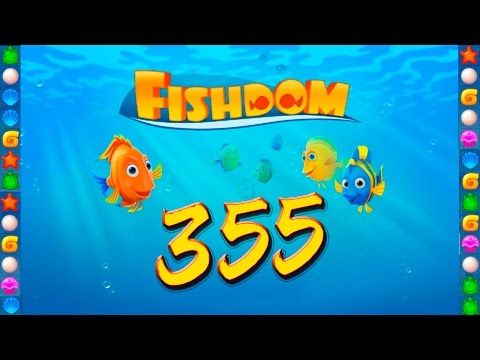 Video guide by GoldCatGame: Fishdom: Deep Dive Level 355 #fishdomdeepdive