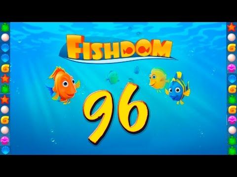 Video guide by GoldCatGame: Fishdom: Deep Dive Level 96 #fishdomdeepdive