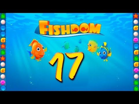Video guide by GoldCatGame: Fishdom: Deep Dive Level 17 #fishdomdeepdive