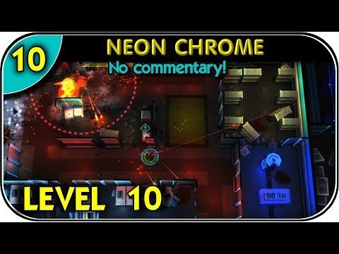 Video guide by Youtube Games: Neon Chrome Level 10 #neonchrome