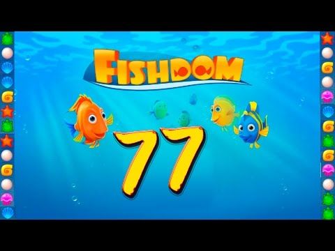 Video guide by GoldCatGame: Fishdom: Deep Dive Level 77 #fishdomdeepdive