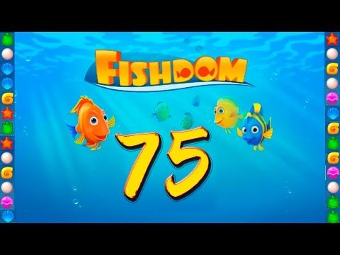 Video guide by GoldCatGame: Fishdom: Deep Dive Level 75 #fishdomdeepdive