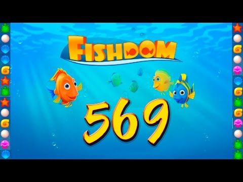 Video guide by GoldCatGame: Fishdom: Deep Dive Level 569 #fishdomdeepdive
