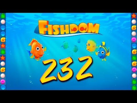 Video guide by GoldCatGame: Fishdom: Deep Dive Level 232 #fishdomdeepdive