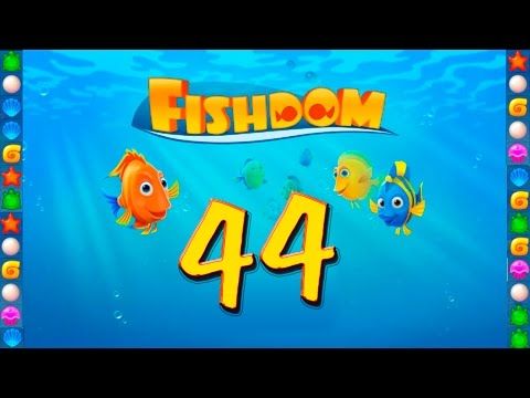 Video guide by GoldCatGame: Fishdom: Deep Dive Level 44 #fishdomdeepdive
