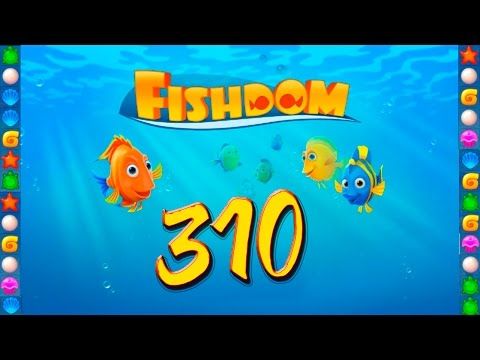 Video guide by GoldCatGame: Fishdom: Deep Dive Level 310 #fishdomdeepdive