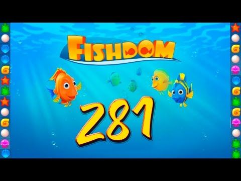 Video guide by GoldCatGame: Fishdom: Deep Dive Level 281 #fishdomdeepdive
