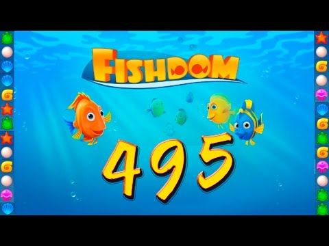 Video guide by GoldCatGame: Fishdom: Deep Dive Level 495 #fishdomdeepdive
