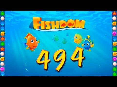 Video guide by GoldCatGame: Fishdom: Deep Dive Level 494 #fishdomdeepdive