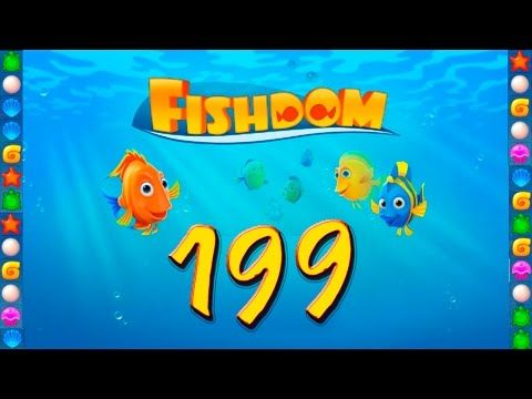 Video guide by GoldCatGame: Fishdom: Deep Dive Level 199 #fishdomdeepdive