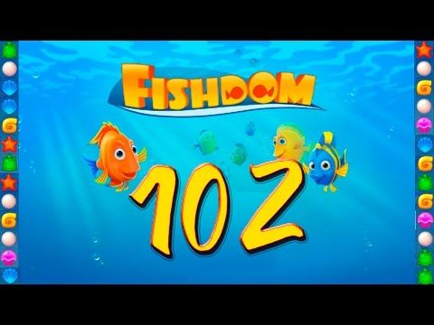 Video guide by GoldCatGame: Fishdom: Deep Dive Level 102 #fishdomdeepdive