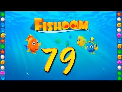 Video guide by GoldCatGame: Fishdom: Deep Dive Level 79 #fishdomdeepdive