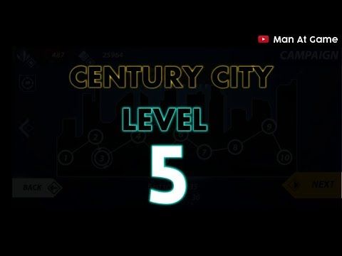 Video guide by Man At Game: Century City Level 4-5 #centurycity