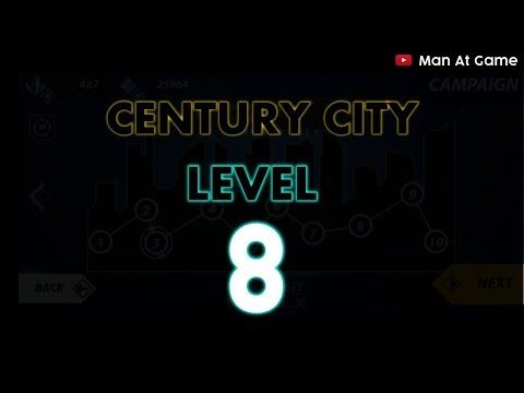 Video guide by Man At Game: Century City Level 4-8 #centurycity