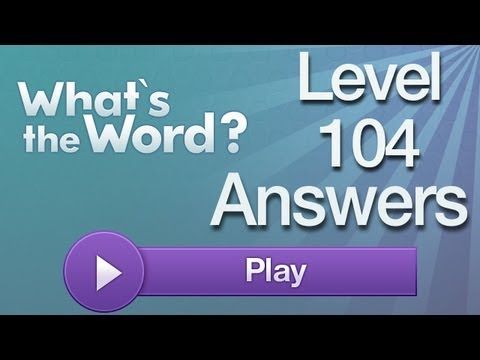 Video guide by AppAnswers: What's the word? level 104 #whatstheword