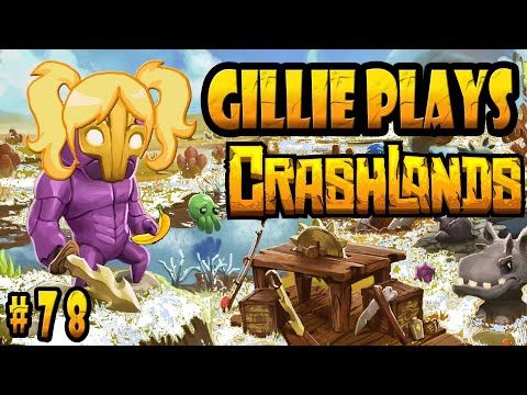 Video guide by Gillie Gaming: Crashlands Level 78 #crashlands