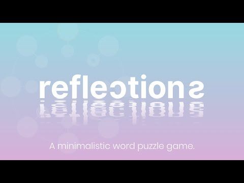 Video guide by : Reflections  #reflections