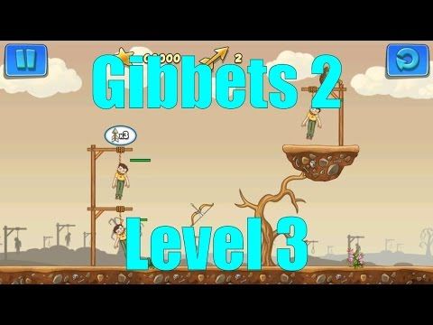 Video guide by JustGameplay: Gibbets 2 Level 3 #gibbets2