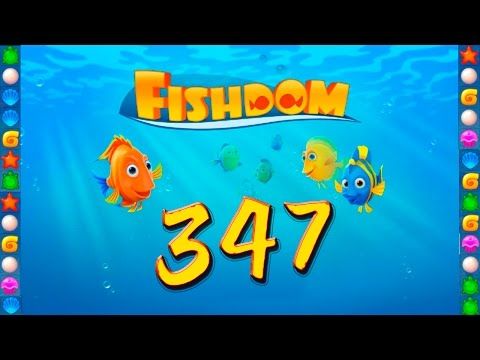 Video guide by GoldCatGame: Fishdom: Deep Dive Level 347 #fishdomdeepdive