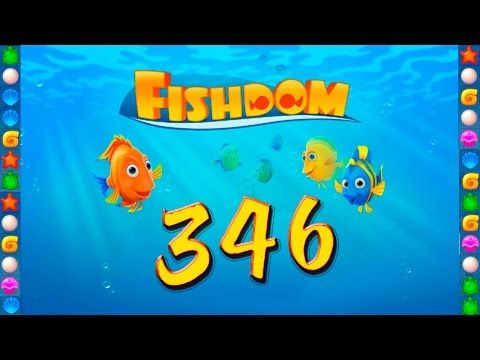 Video guide by GoldCatGame: Fishdom: Deep Dive Level 346 #fishdomdeepdive