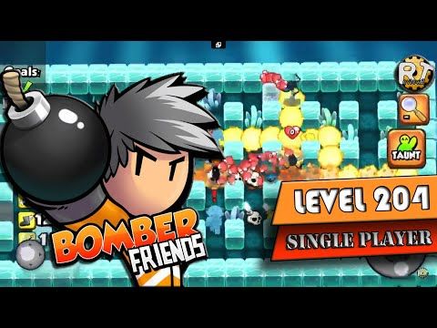 Video guide by RT ReviewZ: Bomber Friends! Level 204 #bomberfriends
