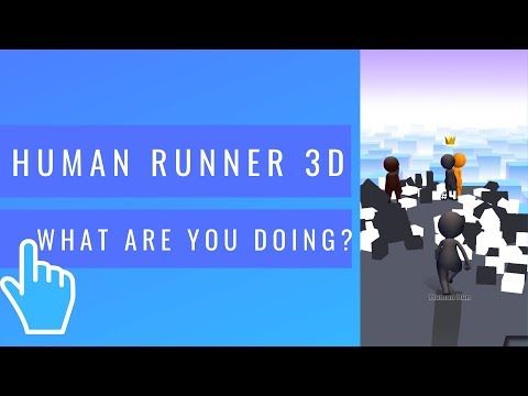 Video guide by : Human Runner 3D  #humanrunner3d