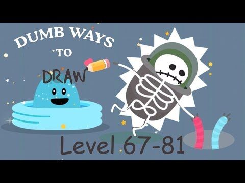 Video guide by rrvirus: Dumb Ways To Draw Level 67-81 #dumbwaysto