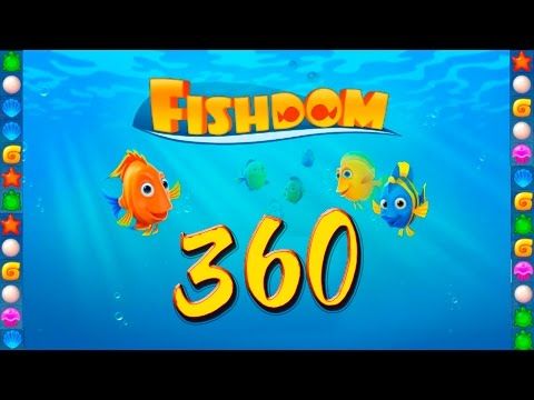 Video guide by GoldCatGame: Fishdom: Deep Dive Level 360 #fishdomdeepdive