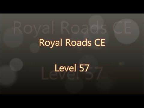 Video guide by Gamewitch Wertvoll: Royal Roads Level 57 #royalroads