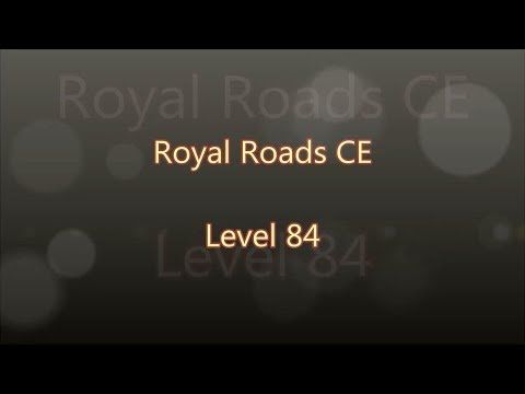 Video guide by Gamewitch Wertvoll: Royal Roads Level 84 #royalroads
