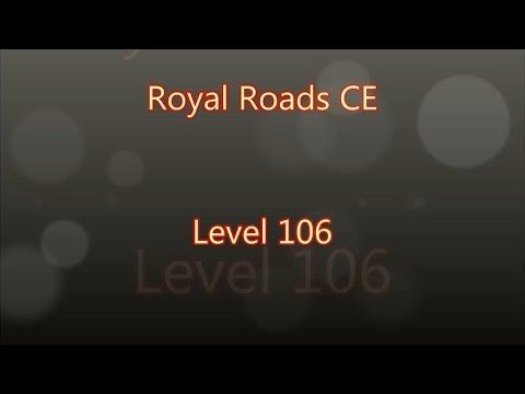 Video guide by Gamewitch Wertvoll: Royal Roads Level 106 #royalroads