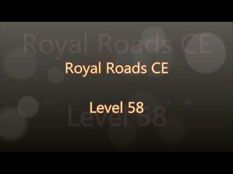 Video guide by Gamewitch Wertvoll: Royal Roads Level 58 #royalroads