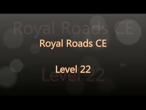 Video guide by Gamewitch Wertvoll: Royal Roads Level 22 #royalroads