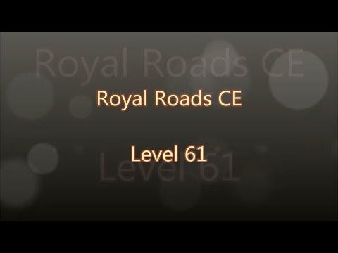 Video guide by Gamewitch Wertvoll: Royal Roads Level 61 #royalroads