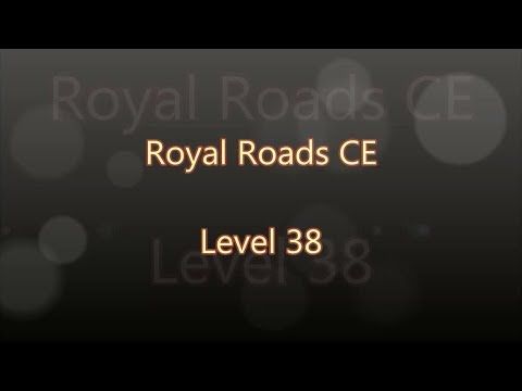 Video guide by Gamewitch Wertvoll: Royal Roads Level 38 #royalroads